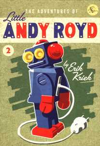 [The Adventures of Little Andy Roid #2 front cover]